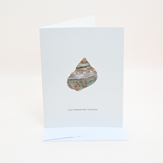 I Can't Believe That I Found You - Greeting Card