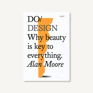 Do Design, Inspiring Guide to Beauty: Paperback